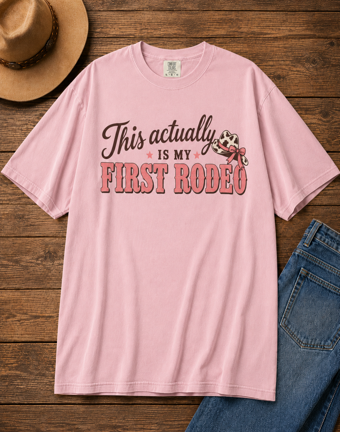 This Actually Is My First Rodeo Tee