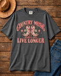 Country Music Makes You Live Longer Comfort Colors® T-Shirt