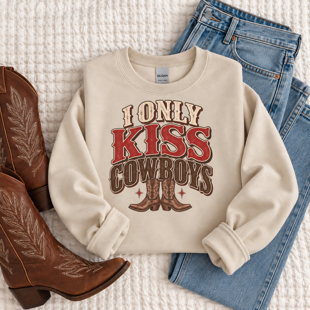I Only Kiss Cowboys Sweatshirt