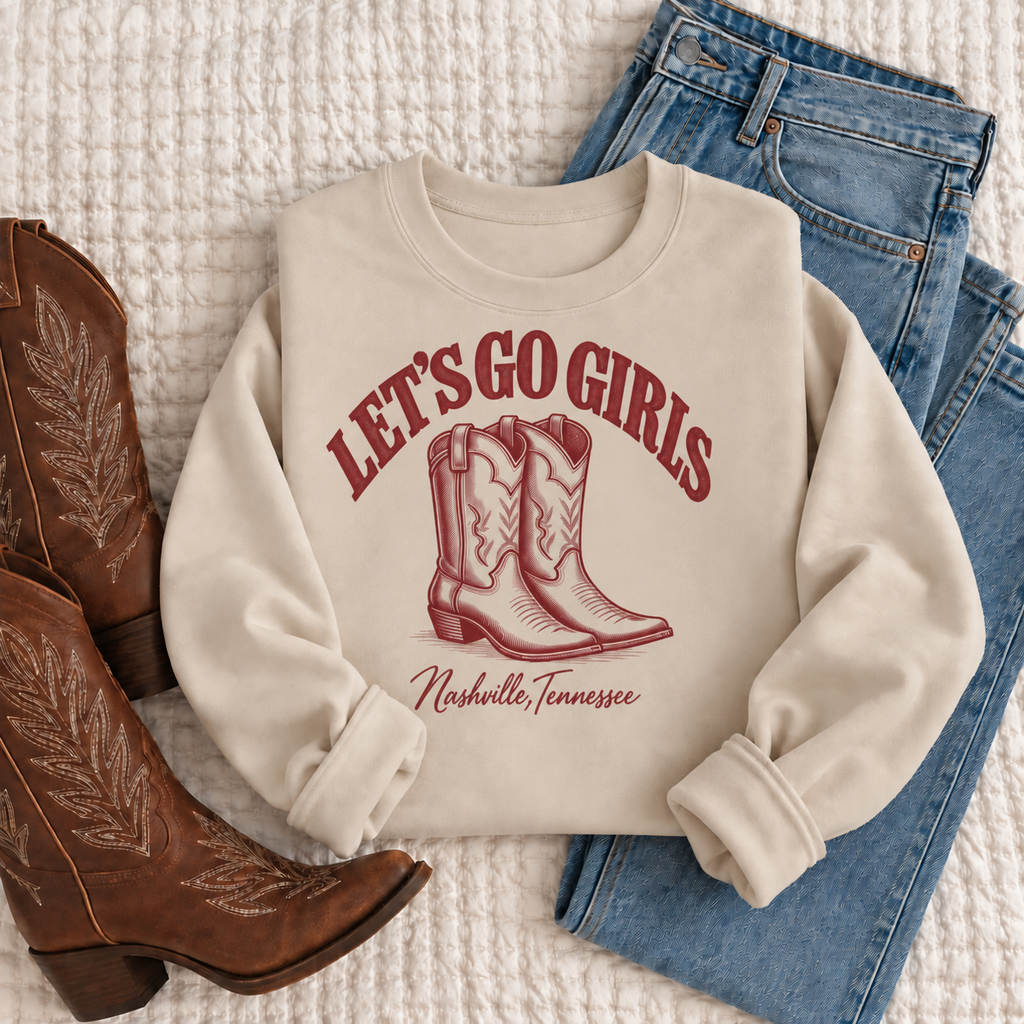 Nashville Let’s Go Girls Sweatshirt