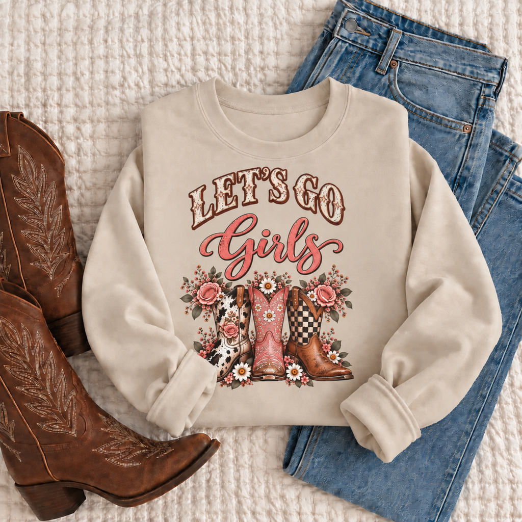 Let’s Go Girls Sweatshirt