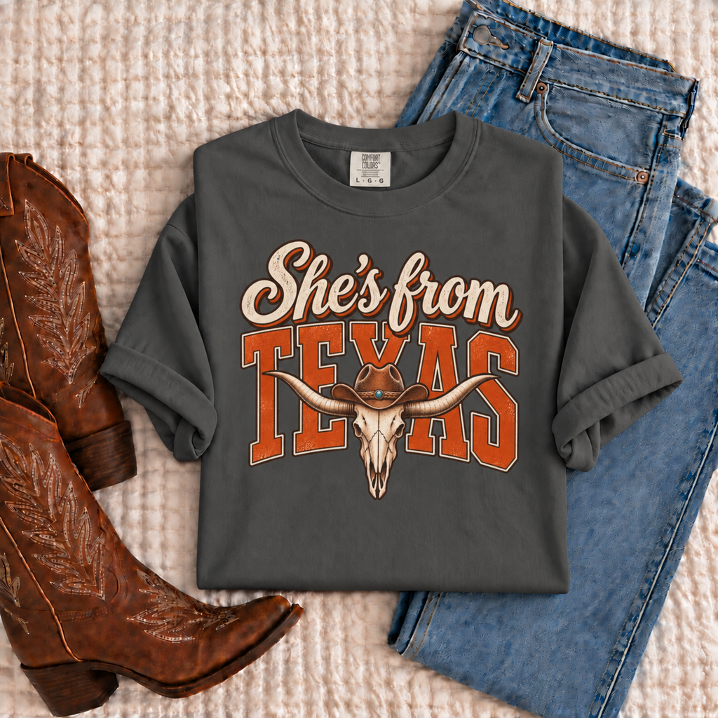 She’s from Texas Shirt