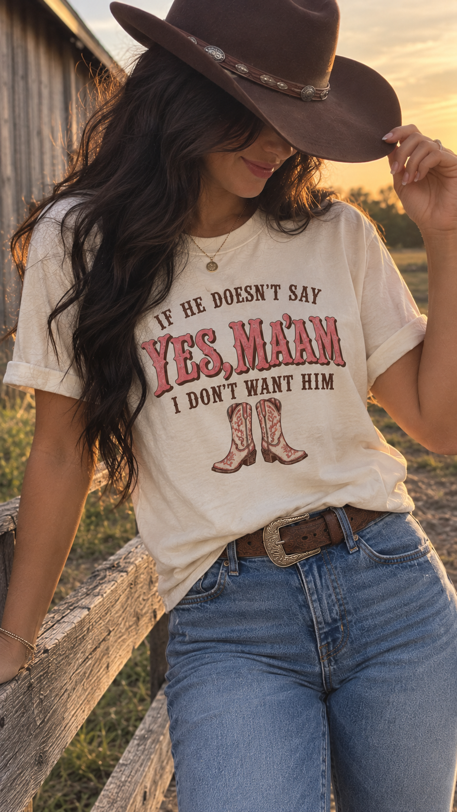 If He Doesn’t Say Yes Ma’am I Don’t Want Him Shirt